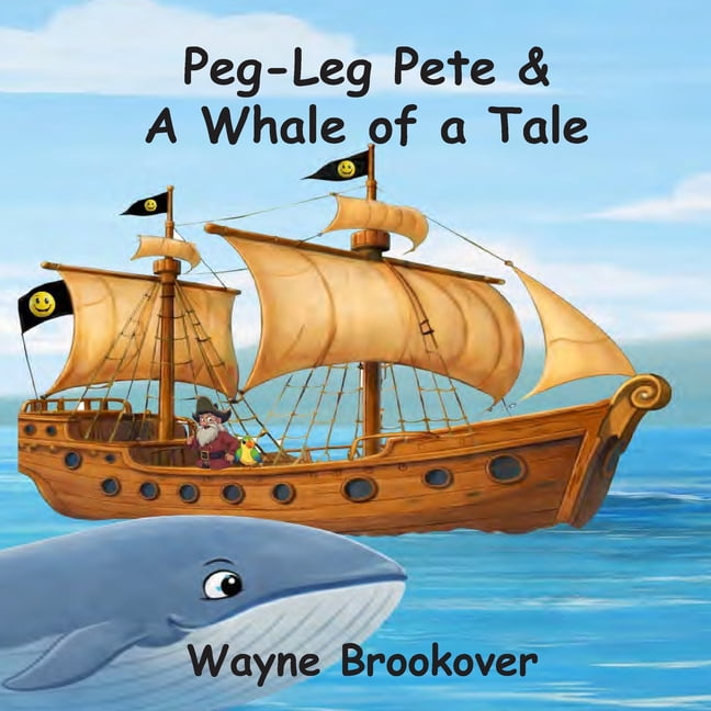 Peg-Leg Pete & Winnie thw Whale: Ocean Heroes, (Paperback)