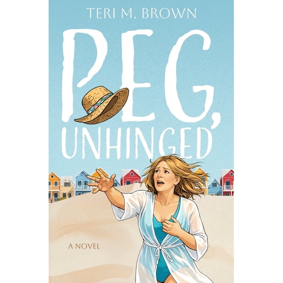 Peg, Unhinged, (Paperback)