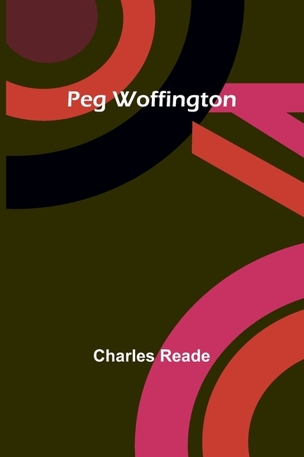 Peg Woffington, (Paperback)