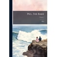 thumbnail image 1 of Peg, The Rake; Volume 3 (Paperback), 1 of 1