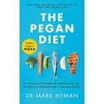 thumbnail image 1 of Pre-Owned The Pegan Diet: 21 Practical Principles for Reclaiming Your Health in a Nutritionally Confusing World (Paperback) 1529329426 9781529329421, 1 of 1