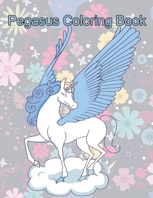 Unicorn Coloring Books for Girls: Featuring Various Unicorn Designs Filled with Stress Relieving Patterns. (Horses Coloring Books for Girls) [Book]