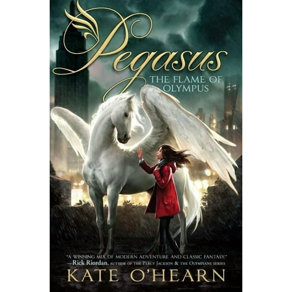 Pegasus The Flame of Olympus, Book 1, (Hardcover)