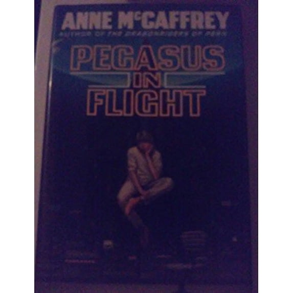 Pre-Owned Pegasus in Flight (Hardcover) 0345368967 9780345368966