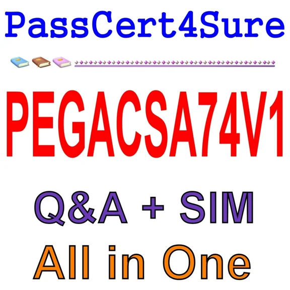 Pegasystems Certified System Architect (Csa) 74V1 Pegacsa74V1 Exam Q&A+Sim