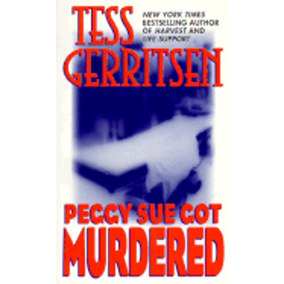 Pre-Owned Peggy Sue Got Murdered (Mass Market Paperback) 0061082708 9780061082702