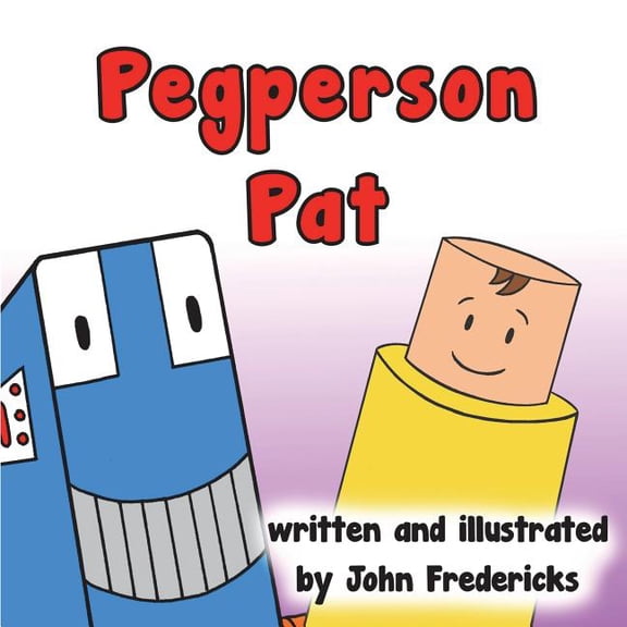 Pegperson Pat, (Paperback)