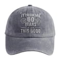 thumbnail image 1 of Peichun It Took Me 30/40/50/60/70 Years to Look This Good Hats for Women Men Funny Retro Washing for Old Adjustable Embroidery 30/40/50/60/70th Birthday Baseball Caps 3-Grey One Size, 1 of 3