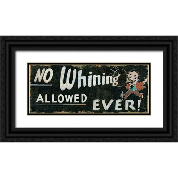 Pela Studio 32x15 Black Ornate Wood Framed with Double Matting Museum Art Print Titled - No Whining Allowed