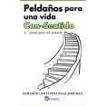 thumbnail image 1 of Peldaños para una vida Con-Sentido: Y... pistas para ser historia, (Paperback), 1 of 1