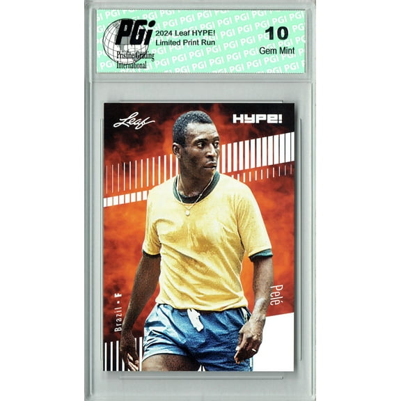 Pele 2024 Leaf Hype #152 Only 5000 Made Rare Trading Card PGI 10