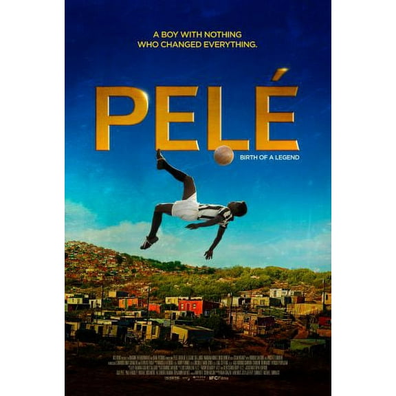 Pele Birth Of A Legend Poster 24x36 Art Poster 24x36 #096648 Multi-Color Square Adults Best Posters
