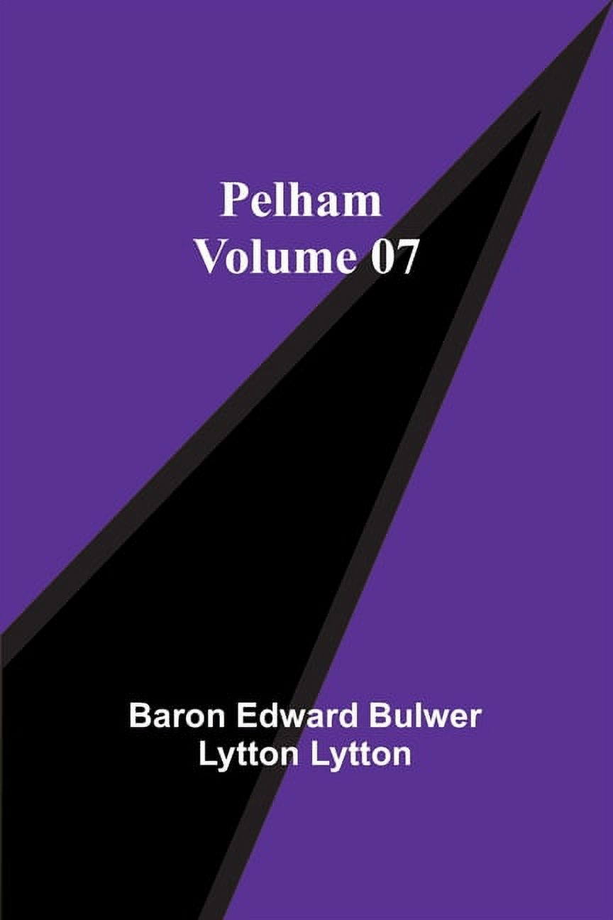 Pelham - Volume 07, (Paperback)