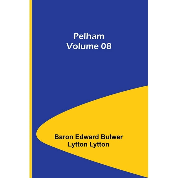 Pelham - Volume 08, (Paperback)