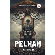 Pelham Volume II, Paperback