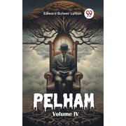 Pelham Volume IV, Paperback