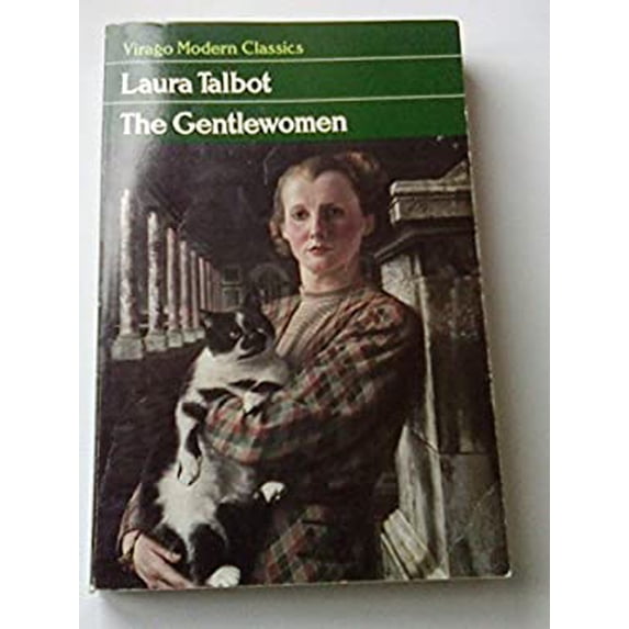 Pre-Owned The Gentlewomen (Virago Modern Classics) (Paperback) 014016118X 9780140161182