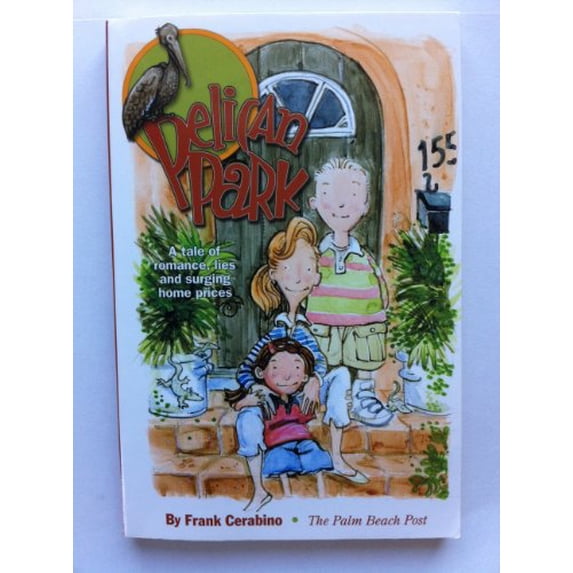 Pre-Owned Pelican Park (Paperback) 097050263X 9780970502636