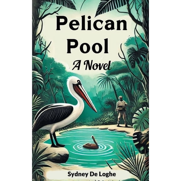 Pelican Pool A Novel, (Paperback)