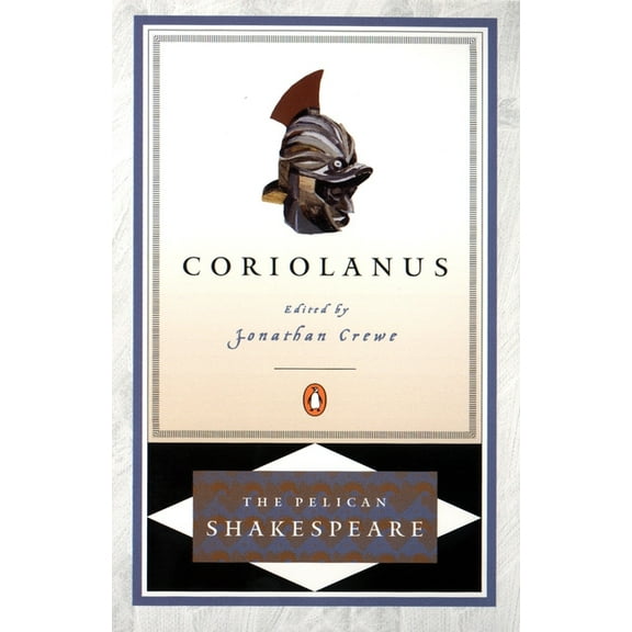 Pelican Shakespeare Coriolanus, (Paperback)
