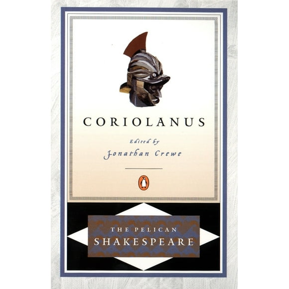 Pelican Shakespeare: Coriolanus (Paperback)