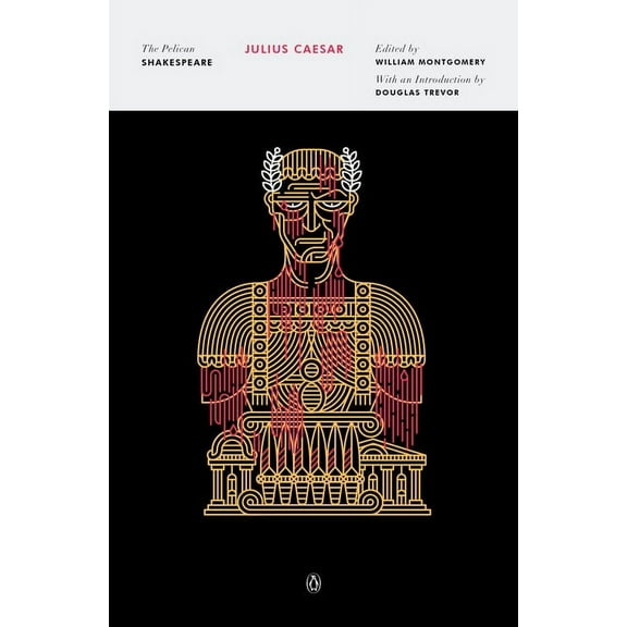 Pelican Shakespeare Julius Caesar, (Paperback)