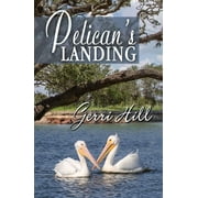 Pelicans Landing, Paperback