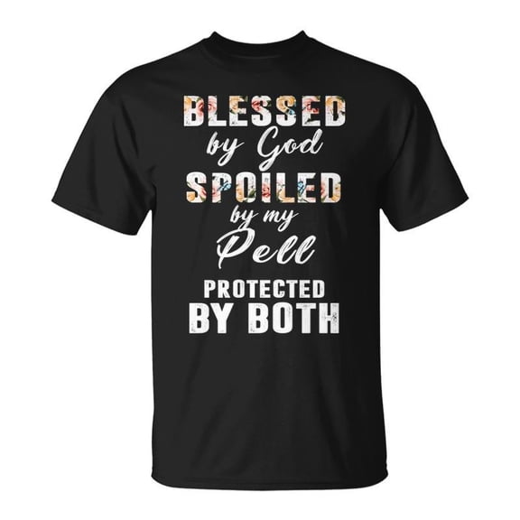 Pell Name Gift Blessed By God Spoiled By My Pell V2 Unisex TShirt