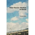thumbnail image 1 of Pella Viscera: Shadow of Denial, (Hardcover), 1 of 1