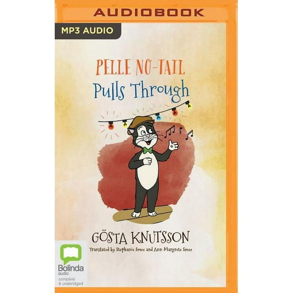 Pelle No-Tail: Pelle No-Tail Pulls Through (Audiobook)