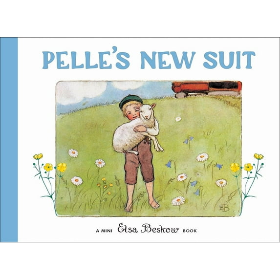 Elsa Beskow Mini Pelle's New Suit, (Hardcover)