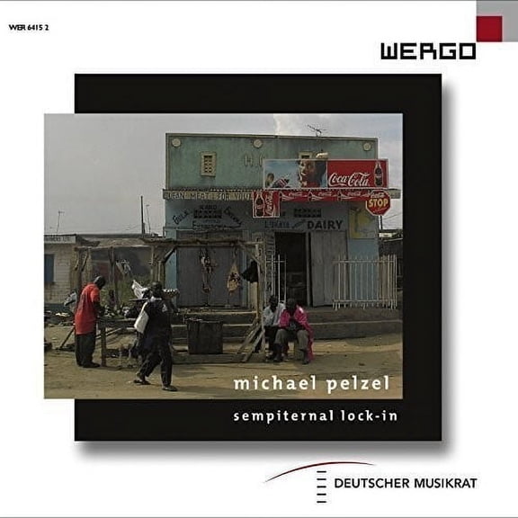 Pelzel,M. / Kalitzke,Johannes / Hirsch,Peter - Sempiternal Lock-In Sculture Di Suono - Music & Performance - CD