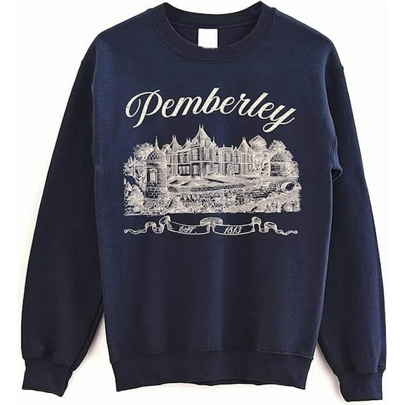 Pemberley 1813 Sweatshirt - Pride and Prejudice Jane Austen Sweatshirt, Literary Bookish Gifts