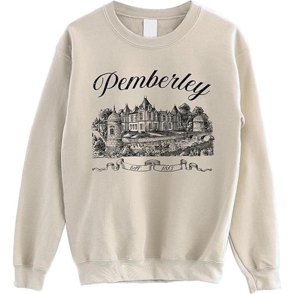 Pemberley 1813 Sweatshirt - Pride and Prejudice Jane Austen Sweatshirt, Literary Bookish Gifts