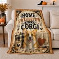 thumbnail image 1 of Pembroke Welsh Corgi Home Feels Better Corgi Love, Playful Pet Portrait Pattern, Warm Flannel Blanket for Living Room and Reading Nook, Dog Lovers Thanksgiving Gift, Pet Lover Home Decor, 1 of 9