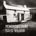 thumbnail image 1 of Pembrokeshire : By David Wilson (Hardcover), 1 of 1