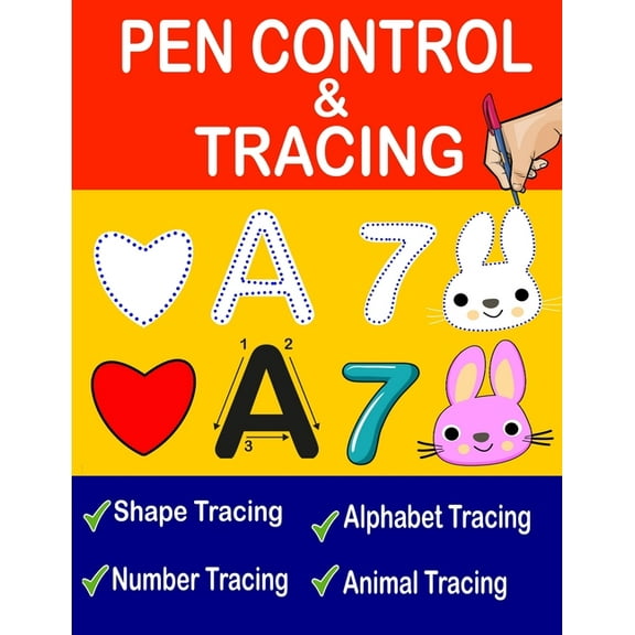 Pen Control And Tracing Book: Pen Control Workbook, Pen Control Training, Tracing Shapes, Tracing Letters And Numbers, T, (Paperback)