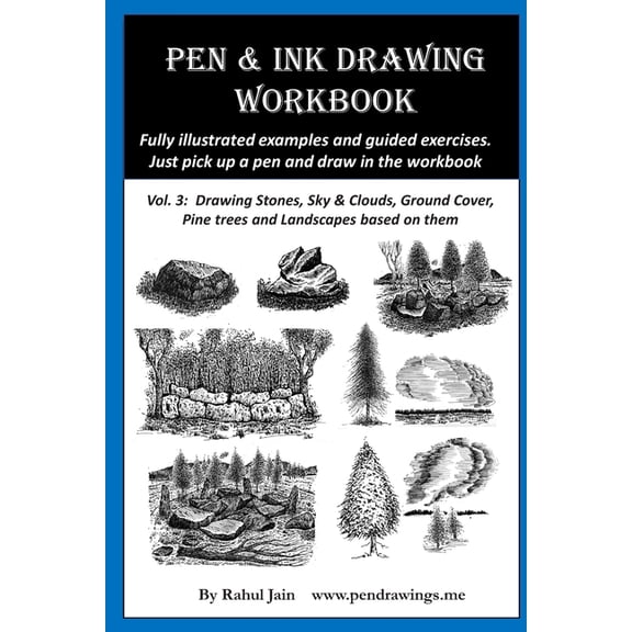 Pen & Ink Drawing Workbook vol 3: Learn to Draw Pleasing Pen & Ink Landscapes (Paperback)