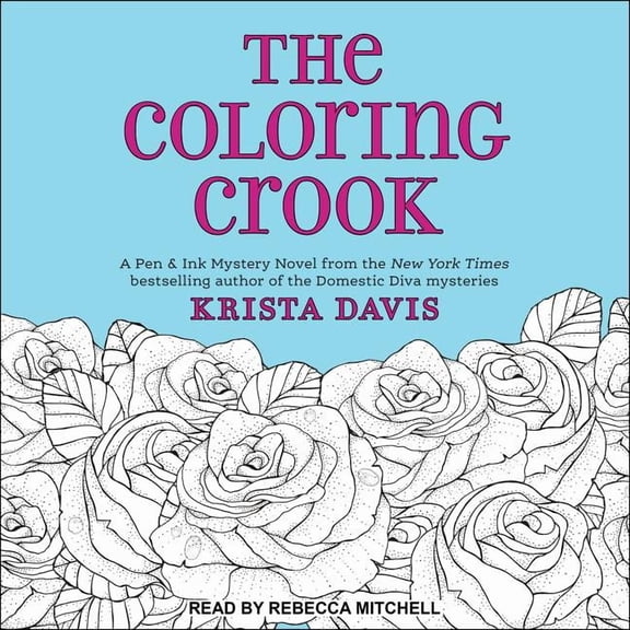Pen & Ink: The Coloring Crook (Audiobook)