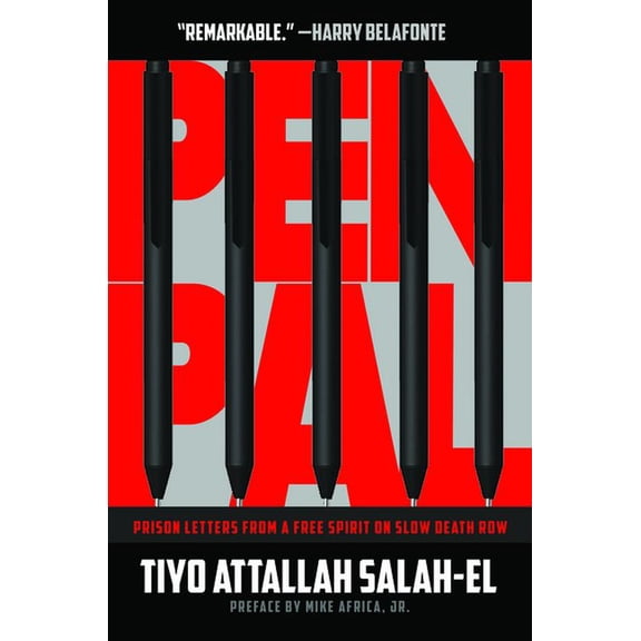 Pen Pal: Prison Letters from a Free Spirit on Slow Death Row, (Paperback)