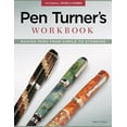 thumbnail image 1 of Pen Turner's Workbook, 3rd Edition Revised and Expanded: Making Pens from Simple to Stunning, (Paperback), 1 of 1