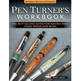 thumbnail image 1 of Pen Turner's Workbook, Revised 4th Edition: The Best-Selling Guide for Making Pens Using Wood and Resin, (Paperback), 1 of 1