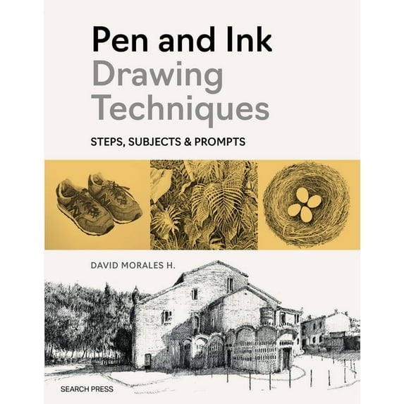 Pen and Ink Drawing Techniques: Steps, Subjects & Prompts, (Paperback)
