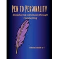 thumbnail image 1 of Pen to Personality: Deciphering Individuals through Handwriting, (Paperback), 1 of 1