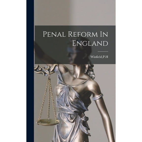 Penal Reform In England, (Hardcover)
