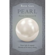 Penang Chronicles Pearl, Paperback