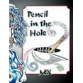 thumbnail image 1 of Pencil In The Hole  Paperback  Mek Mek, 1 of 1