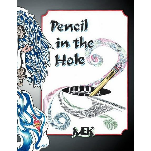 Pencil In The Hole Paperback Mek Mek