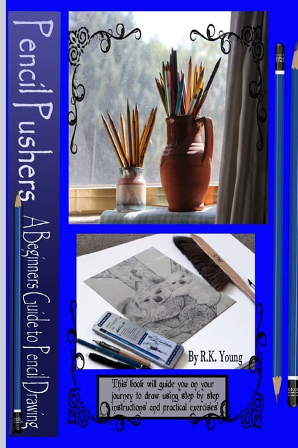Pusher Draw Pencil Pushers Pencil Drawing A Beginner's Guide - Walmart.com