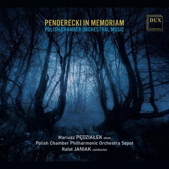 Penderecki in Memoriam: Polish Chamber Orchestral Music Krzysztof Penderecki (CD)